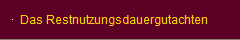 Das Restnutzungsdauergutachten